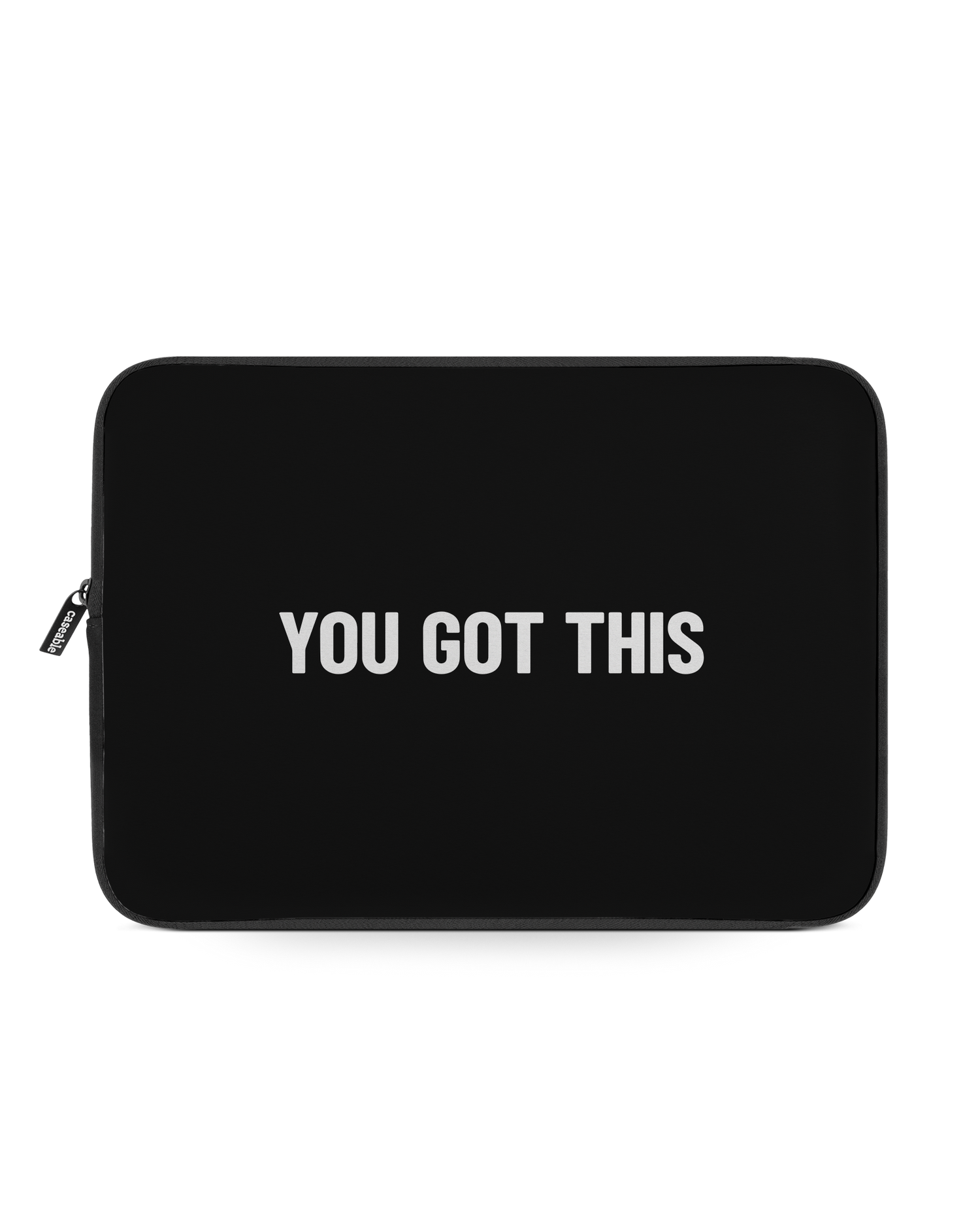 You Got This Black Laptop Case 13-14 inch: Front View