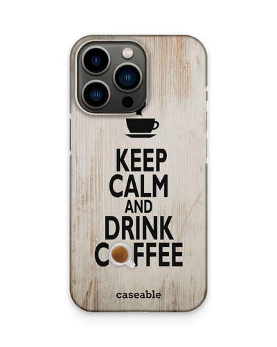 Drink Coffee Hard Shell Phone Case Apple iPhone 13 Pro