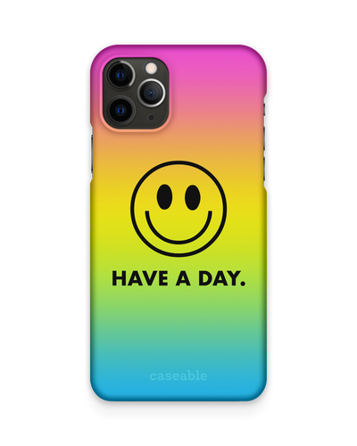 Have A Day Hard Shell Phone Case Apple iPhone 11 Pro Max