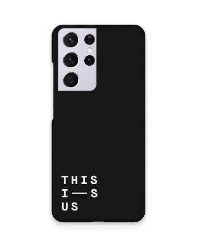 This Is Us Hard Shell Phone Case Samsung Galaxy S21 Ultra
