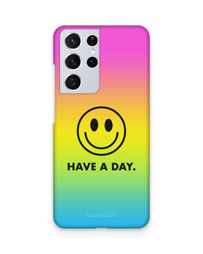 Have A Day Hard Shell Phone Case Samsung Galaxy S21 Ultra