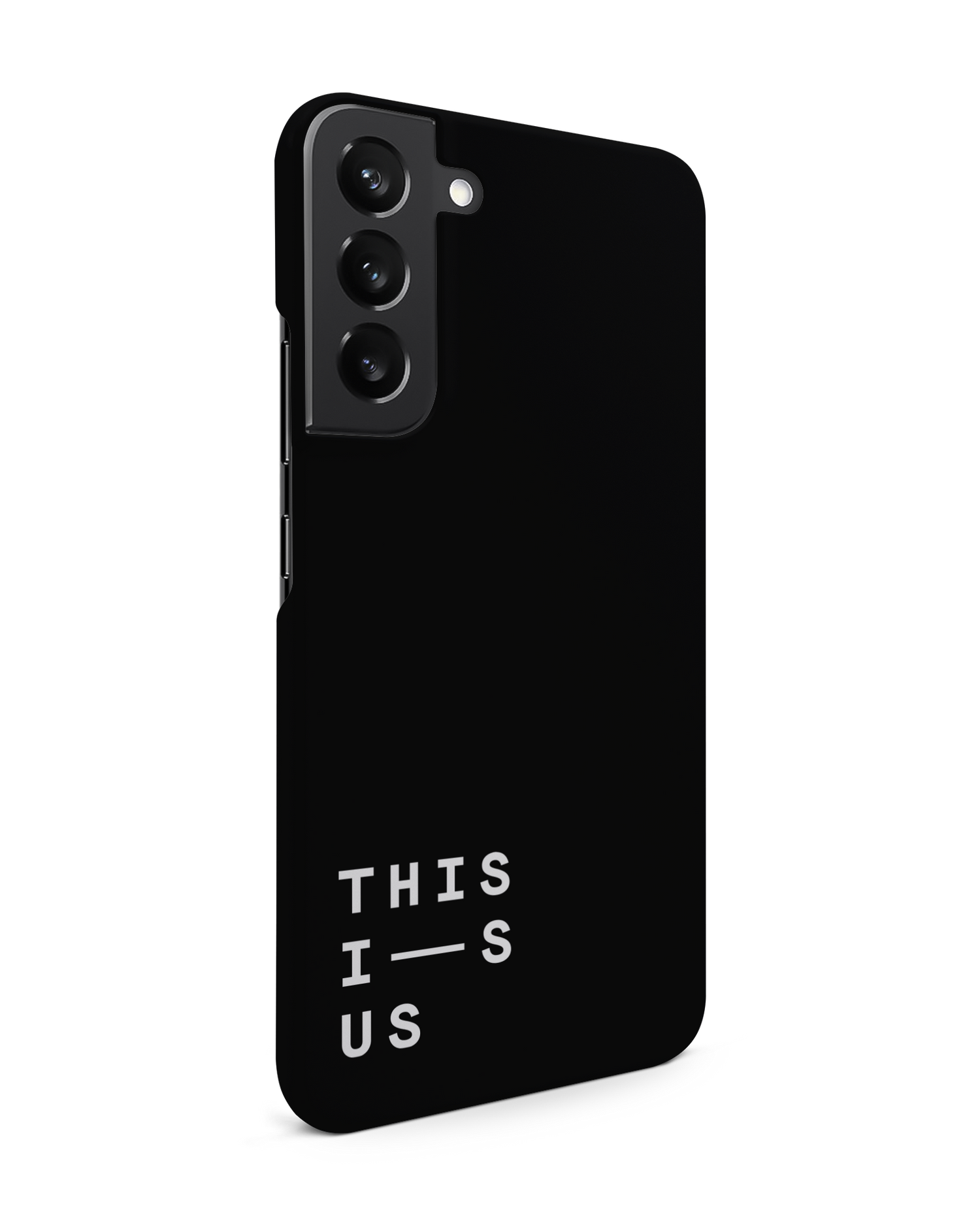 This Is Us Hard Shell Phone Case Samsung Galaxy S22 Plus 5G: View from the left side