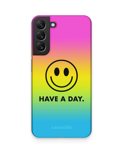 Have A Day Hard Shell Phone Case Samsung Galaxy S22 Plus 5G