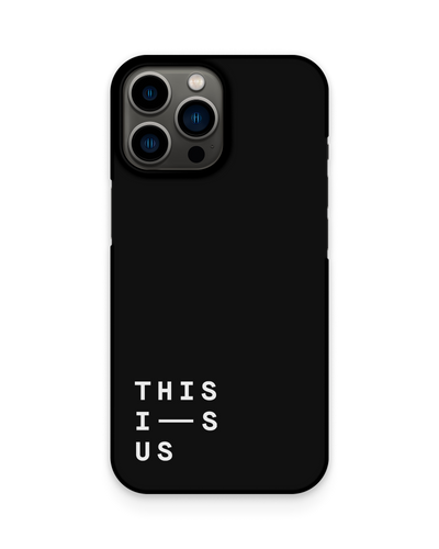 This Is Us Hard Shell Phone Case Apple iPhone 13 Pro Max