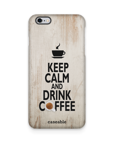 Drink Coffee Hard Shell Phone Case Apple iPhone 6 Plus, Apple iPhone 6s Plus