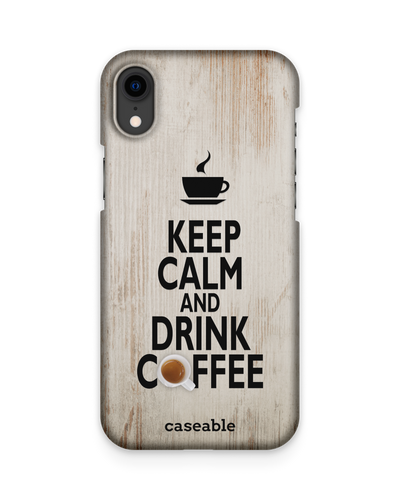 Drink Coffee Hard Shell Phone Case Apple iPhone XR