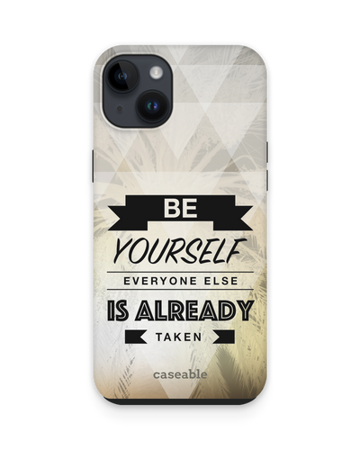 Be Yourself Premium Phone Case for Apple iPhone 14 Plus