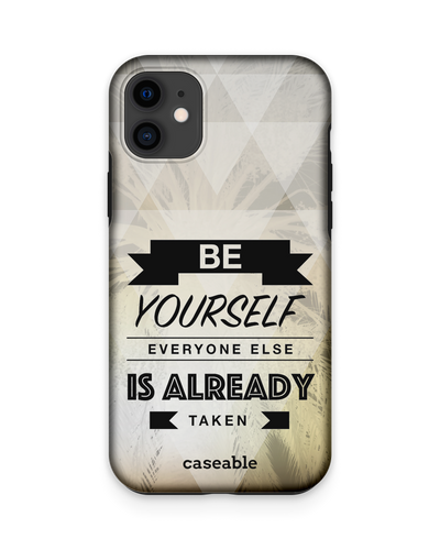 Be Yourself Premium Phone Case Apple iPhone 11