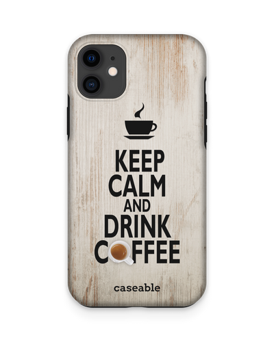 Drink Coffee Premium Phone Case Apple iPhone 11