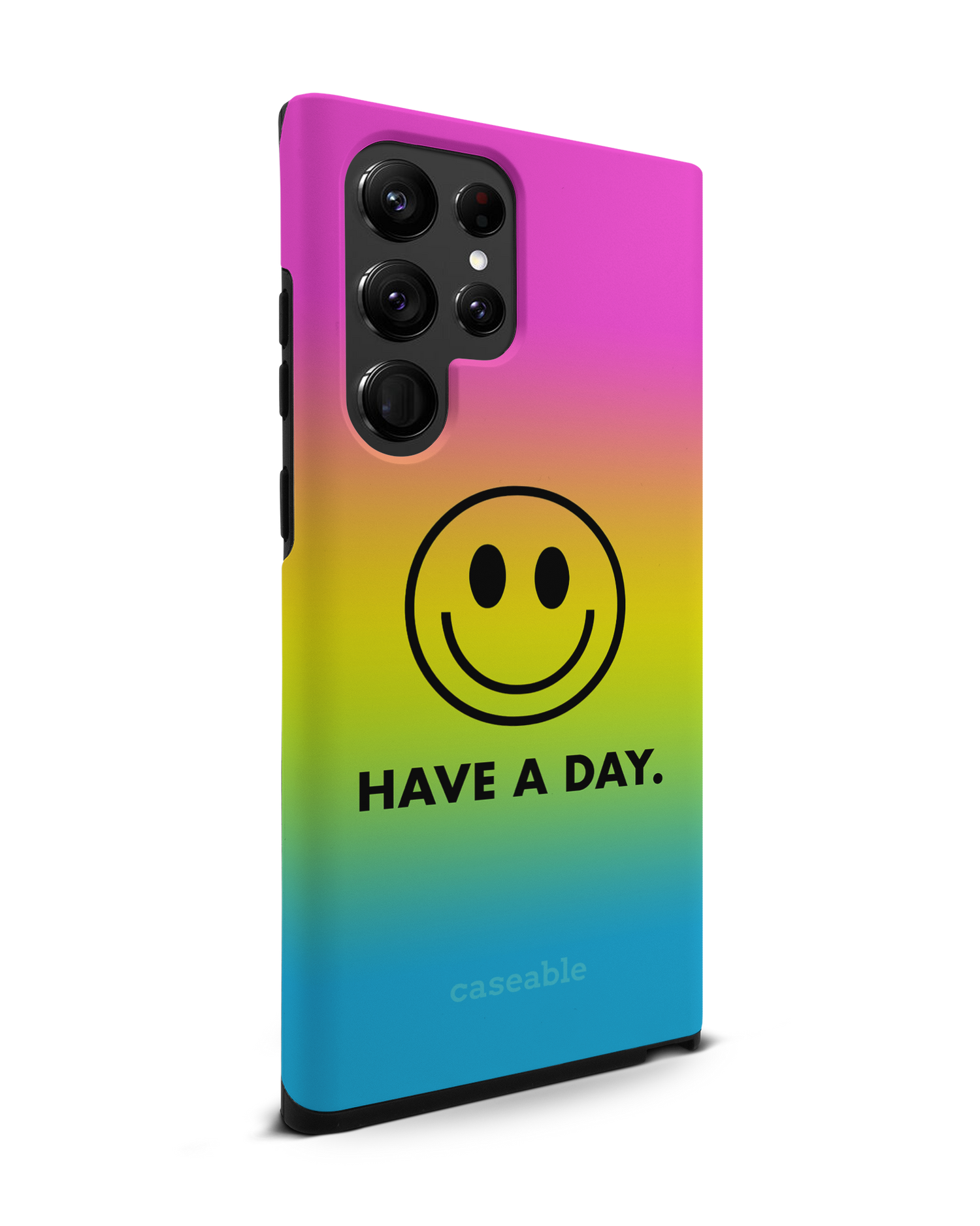 Have A Day Premium Phone Case Samsung Galaxy S22 Ultra 5G: View from the left side