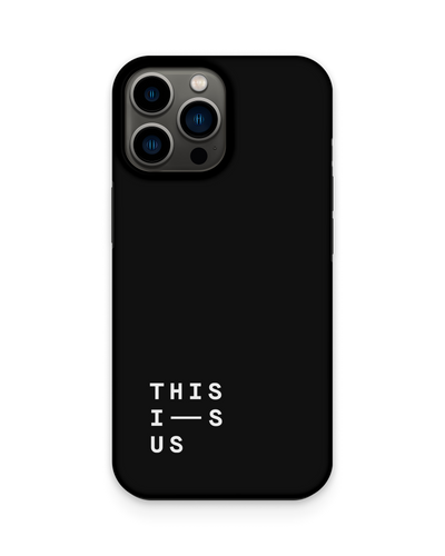 This Is Us Premium Phone Case Apple iPhone 13 Pro Max