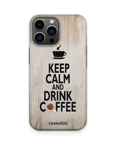 Drink Coffee Premium Phone Case Apple iPhone 13 Pro Max