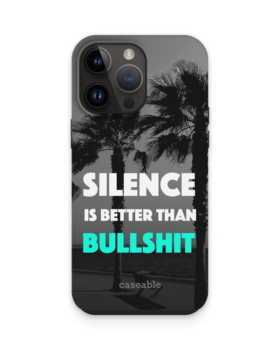 Silence is Better Premium Phone Case for Apple iPhone 14 Pro Max
