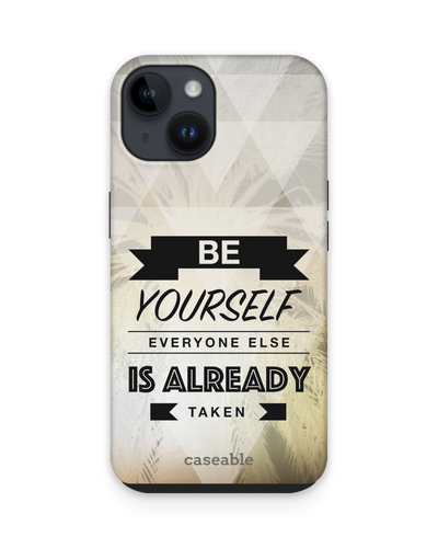 Be Yourself Premium Phone for Apple iPhone 14