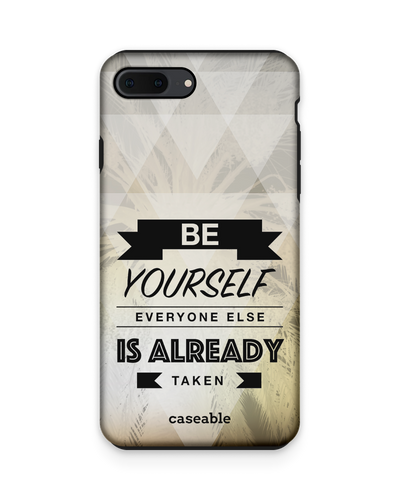 Be Yourself Premium Phone Case Apple iPhone 7 Plus, Apple iPhone 8 Plus