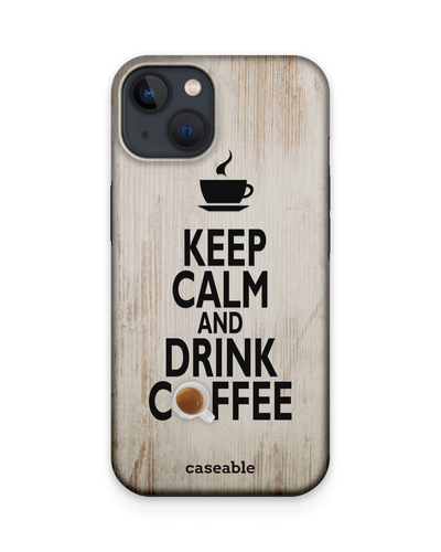 Drink Coffee Premium Phone Case Apple iPhone 13