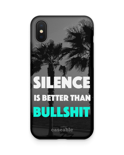 Silence is Better Premium Phone Case Apple iPhone XS Max