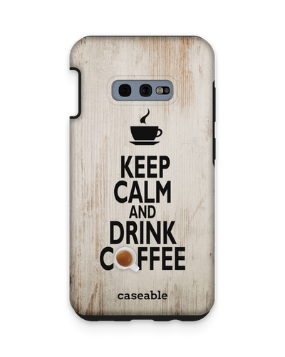 Drink Coffee Premium Phone Case Samsung Galaxy S10e